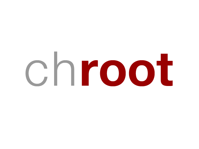 chroot